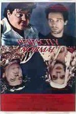 Watch Perfectly Normal Soap2day
