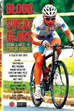 Watch Blood Sweat and Gears Racing Clean to the Tour de France Soap2day