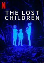 Watch The Lost Children Soap2day