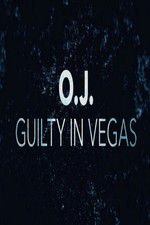 Watch OJ Guilty in Vegas Soap2day