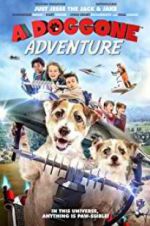 Watch A Doggone Adventure Soap2day