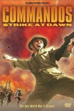 Watch Commandos Strike at Dawn Soap2day