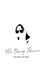 Watch VVe Being Donna: The Light, the Dark Soap2day