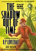 Watch The Shadow Out of Time (Short 2012) Soap2day