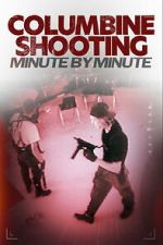 Watch Columbine Shooting: Minute by Minute Soap2day