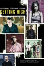 Watch Getting High Soap2day
