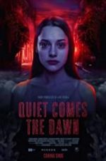 Watch Quiet Comes the Dawn Soap2day