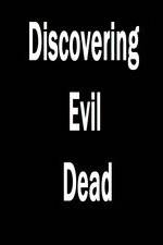 Watch Discovering 'Evil Dead' Soap2day