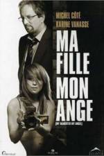 Watch Ma fille mon ange Soap2day