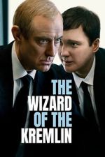 Watch The Wizard of the Kremlin Soap2day
