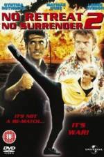 Watch No Retreat, No Surrender 2: Raging Thunder Soap2day