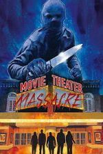 Watch Movie Theater Massacre Soap2day