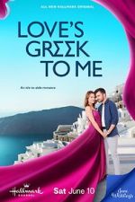 Watch Love\'s Greek to Me Soap2day