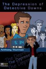 Watch The Depression of Detective Downs Soap2day
