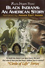 Watch Black Indians An American Story Soap2day
