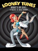 Watch What\'s Up Doc? A Salute to Bugs Bunny Soap2day