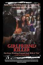 Watch Girlfriend Killer Soap2day