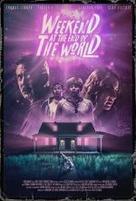 Watch Weekend at the End of the World Soap2day