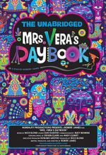Watch The Unabridged Mrs. Vera\'s Daybook Soap2day