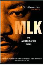 Watch MLK The Assassination Tapes Soap2day