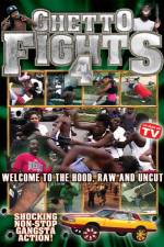 Watch Ghetto Fights Vol 4 Soap2day