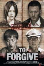 Watch To Forgive (Cha Wu Ci Ren Soap2day