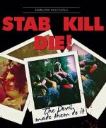 Watch Stab! Kill! Die! Soap2day