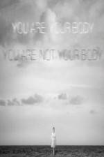 Watch You Are Your Body/You Are Not Your Body Soap2day