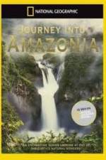 Watch National Geographic: Journey into Amazonia - The Land Reborn Soap2day