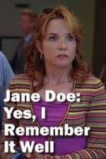 Watch Jane Doe: Yes, I Remember It Well Soap2day