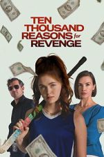 Watch Ten Thousand Reasons for Revenge Soap2day