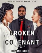 Watch Broken Covenant the Movie Soap2day