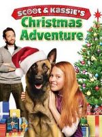 Watch Scoot & Kassie\'s Christmas Adventure Soap2day