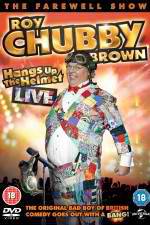Watch Roy Chubby Brown Hangs Up the Helmet Soap2day