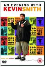 Watch An Evening with Kevin Smith Soap2day