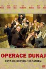 Watch Operation Dunaj Soap2day