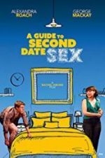 Watch A Guide to Second Date Sex Soap2day
