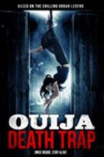 Watch Ouija Death Trap Soap2day