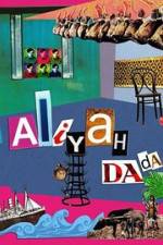 Watch Aliyah DaDa Soap2day