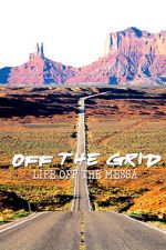 Watch Off the Grid: Life on the Mesa Soap2day