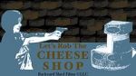 Watch Let\'s Rob the Cheese Shop Soap2day