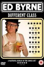 Watch Ed Byrne Different Class Soap2day