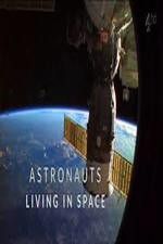 Watch Astronauts: Living in Space Soap2day