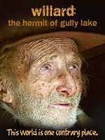 Watch Willard: The Hermit of Gully Lake Soap2day