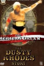 Watch The American Dream The Dusty Rhodes Story Soap2day
