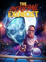 Watch The Pickleball Exorcist Soap2day
