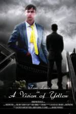 Watch A Vision of Yellow Soap2day