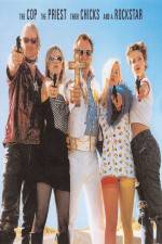 Watch The Cop the Priest Their Chicks and a Rockstar Soap2day