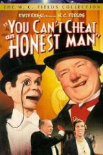 Watch You Can't Cheat an Honest Man Soap2day