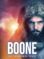 Watch BOONE: The Vengeance Trail Soap2day
